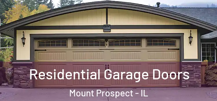  Residential Garage Doors Mount Prospect - IL
